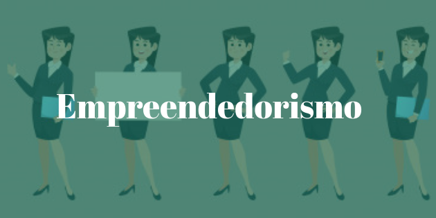 Empreendedorismo - mulheres no mercado de trabalho - blog UFABC jr